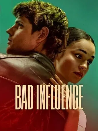 Bad Influence (2025) WEB-DL [Hindi (DD5.1) & English] 1080p 720p & 480p Dual Audio [x264/10Bit-HEVC] | Full Movie